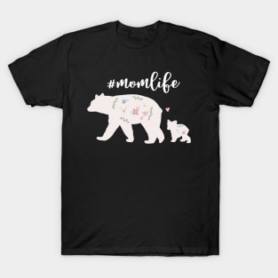 Mama bear with cub, Mom Life, Love Mothers T-Shirt